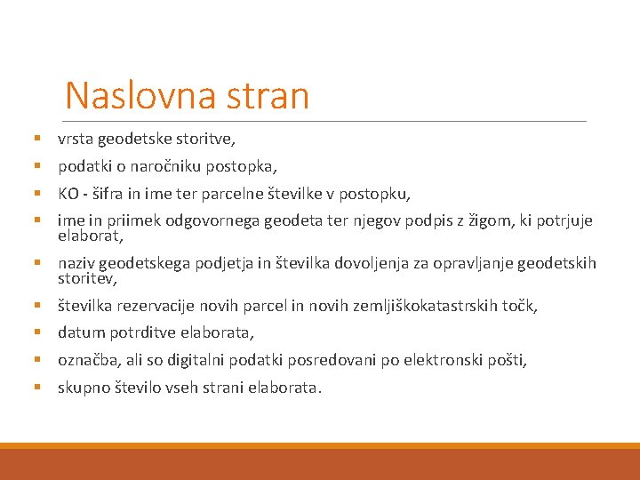 Naslovna stran § vrsta geodetske storitve, § podatki o naročniku postopka, § KO -