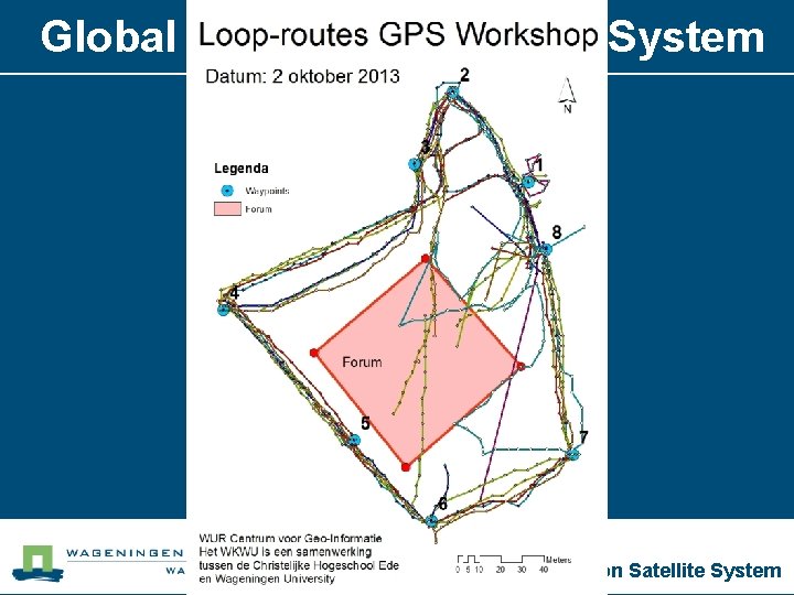 Global Navigation Satellite System Routes outside Forum Made with Garmin’s On 2 october 2013