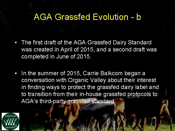 AGA Grassfed Evolution - b • The first draft of the AGA Grassfed Dairy