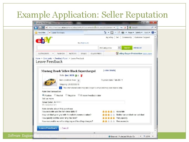 Example Application: Seller Reputation 3 Software Engineering Spring 2011 