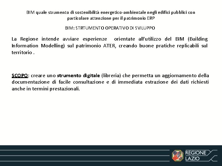 BIM quale strumento di sostenibilità energetico-ambientale negli edifici pubblici con particolare attenzione per il