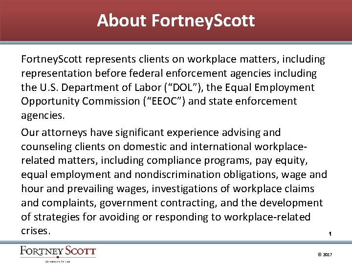 About Fortney. Scott represents clients on workplace matters, including representation before federal enforcement agencies