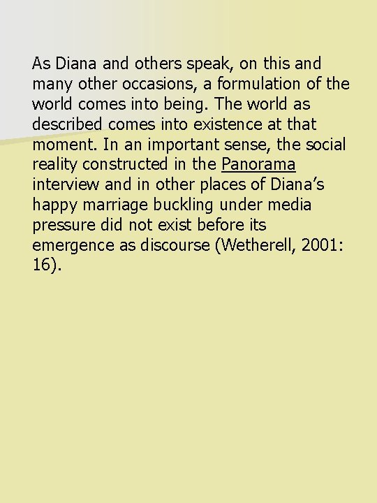 As Diana and others speak, on this and many other occasions, a formulation of