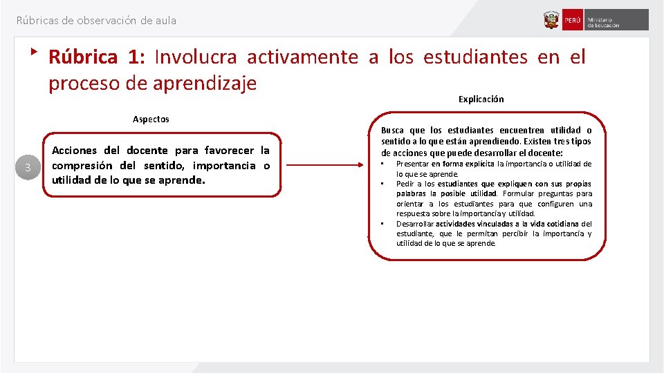 Rúbricas de observación de aula Rúbrica 1: Involucra activamente a los estudiantes en el