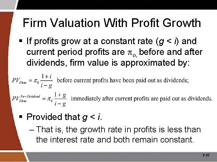 Firm Valuation With Profit Growth § If profits grow at a constant rate (g