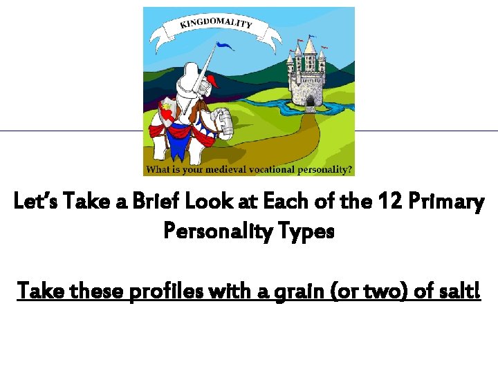 Characters of the Realm Let’s Take a Brief Look at Each of the 12