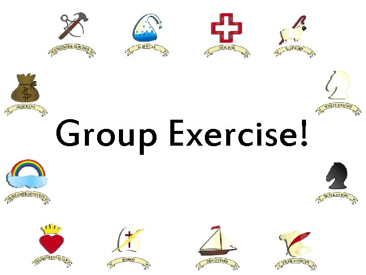 Group Exercise! 