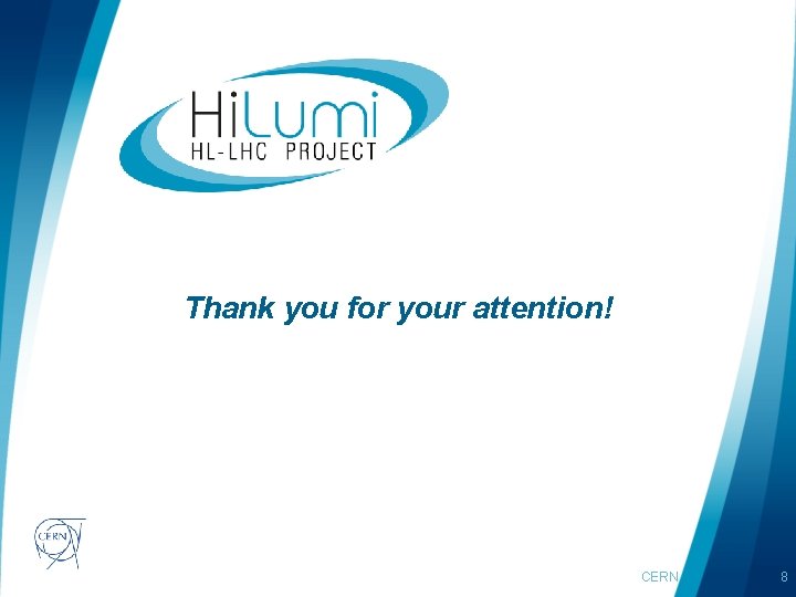 Thank you for your attention! logo area CERN 8 