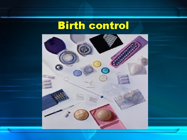 Birth control 