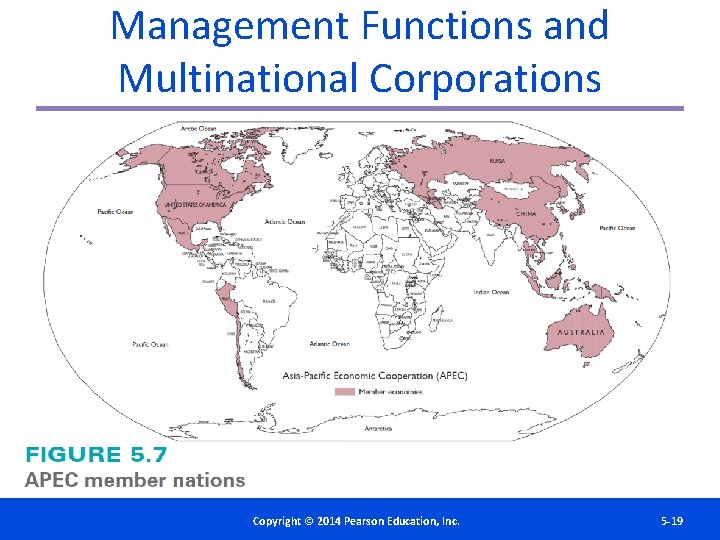 Management Functions and Multinational Corporations Copyright©© 2014 2012 Pearson. Education, Inc. Copyright Publishing as