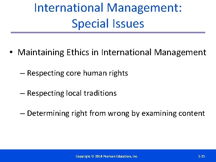 International Management: Special Issues • Maintaining Ethics in International Management – Respecting core human