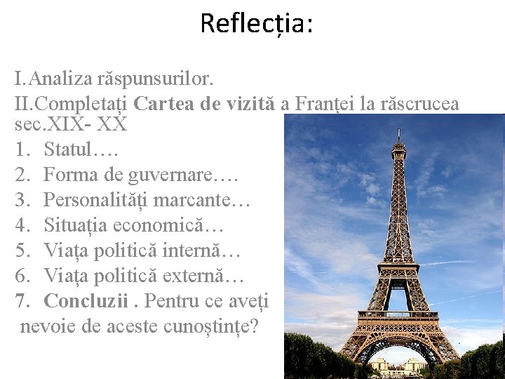 Reflecția: I. Analiza răspunsurilor. II. Completați Cartea de vizită a Franței la răscrucea sec.