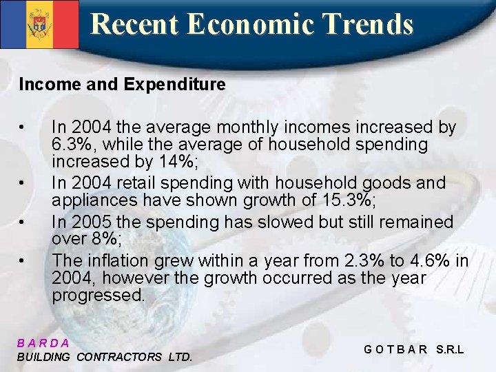 Recent Economic Trends Income and Expenditure • • In 2004 the average monthly incomes