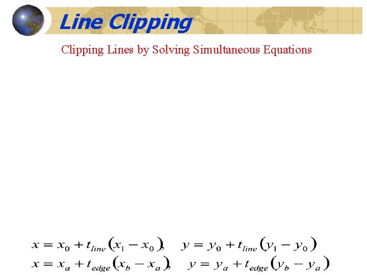 Line Clipping Lines by Solving Simultaneous Equations 
