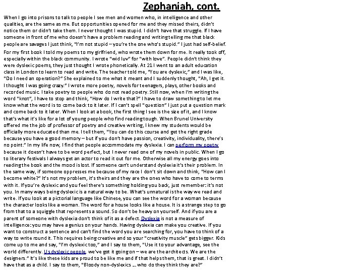 Zephaniah, cont. When I go into prisons to talk to people I see men Zephaniah, cont. When I go into prisons to talk to people I see men