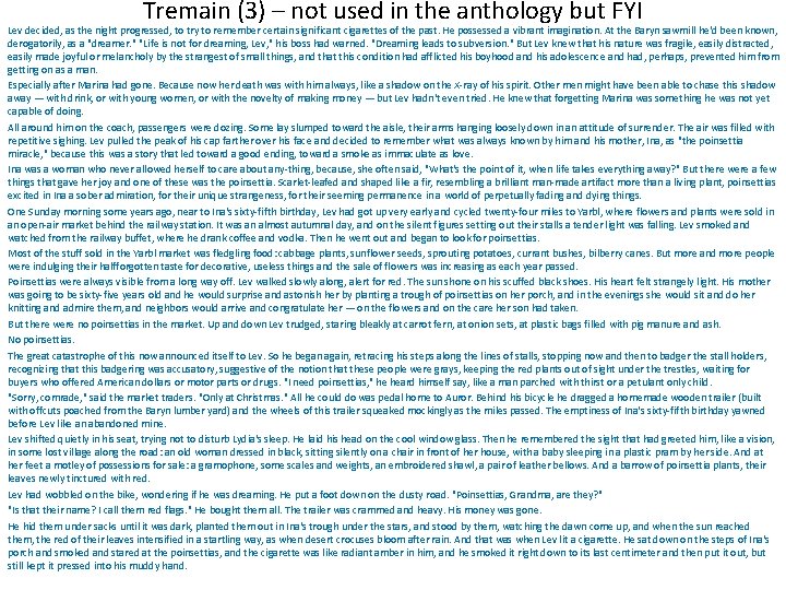 Tremain (3) – not used in the anthology but FYI Lev decided, as the