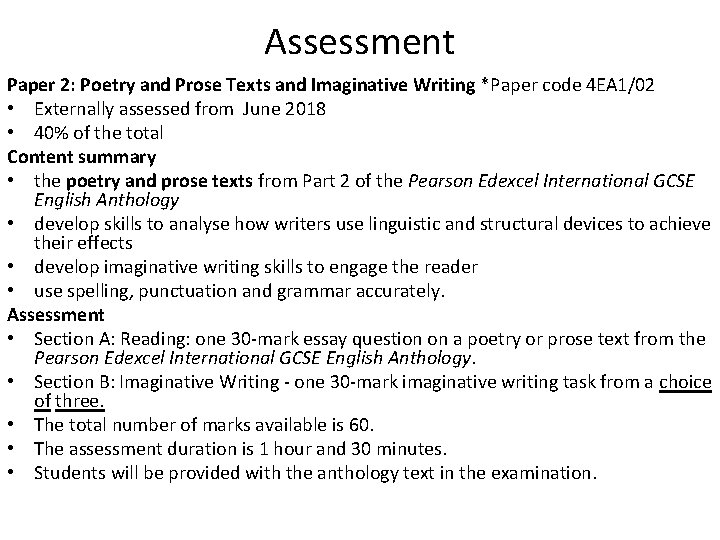 Assessment Paper 2: Poetry and Prose Texts and Imaginative Writing *Paper code 4 EA