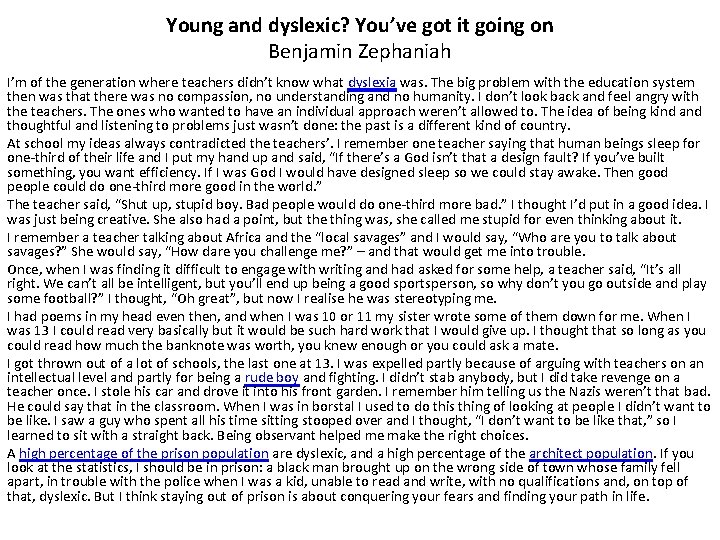 Young and dyslexic? You’ve got it going on Benjamin Zephaniah I’m of the generation Young and dyslexic? You’ve got it going on Benjamin Zephaniah I’m of the generation