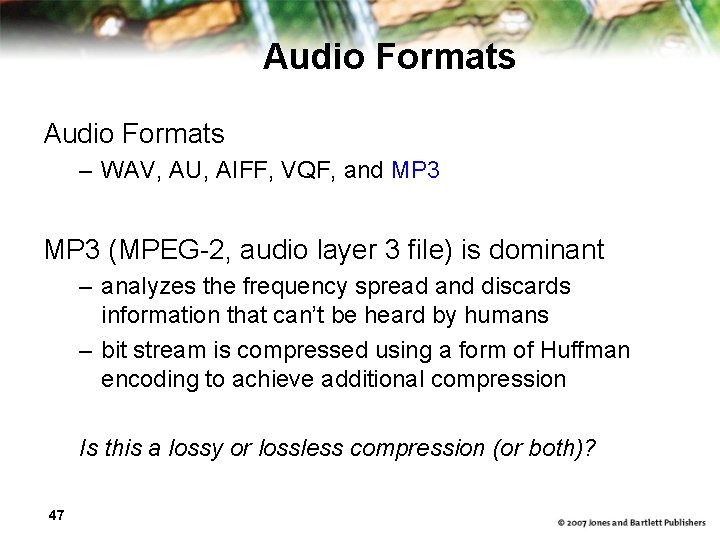 Audio Formats – WAV, AU, AIFF, VQF, and MP 3 (MPEG-2, audio layer 3