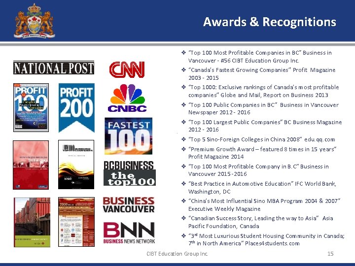 Awards & Recognitions v “Top 100 Most Profitable Companies in BC” Business in Vancouver