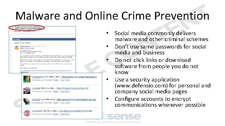 Malware and Online Crime Prevention • Social media commonly delivers malware and other criminal