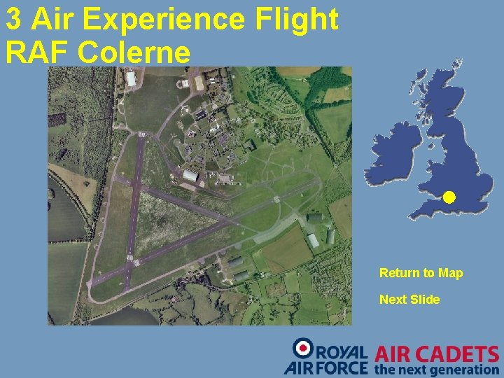 3 Air Experience Flight RAF Colerne Return to Map Next Slide 
