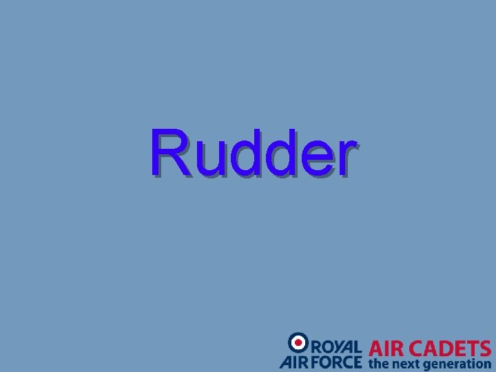 Rudder 