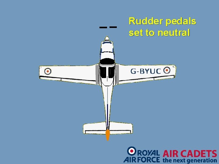 Rudder pedals set to neutral 