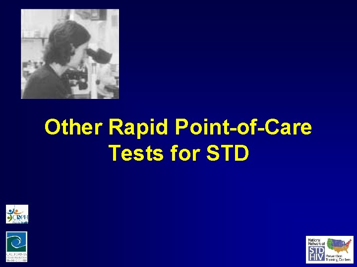 Other Rapid Point-of-Care Tests for STD 