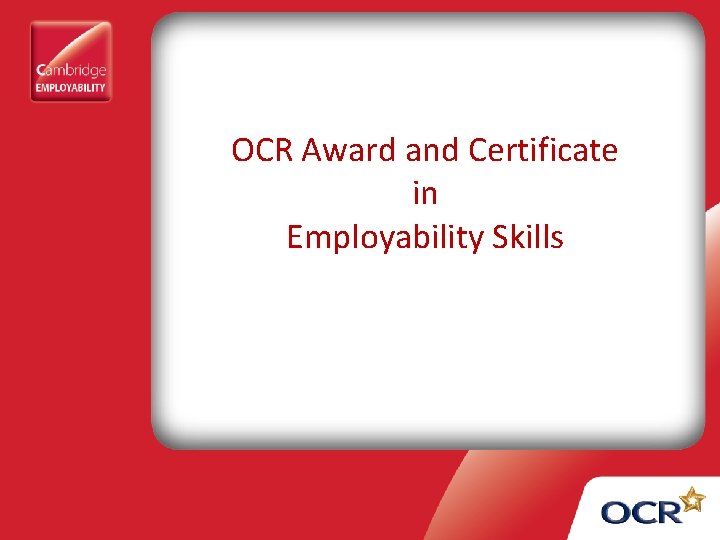 OCR Award and Certificate in Employability Skills 