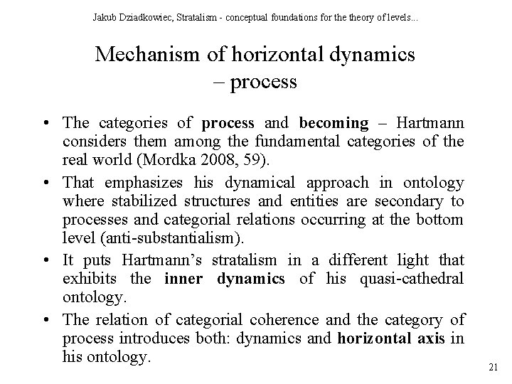 Jakub Dziadkowiec, Stratalism - conceptual foundations for theory of levels. . . Mechanism of