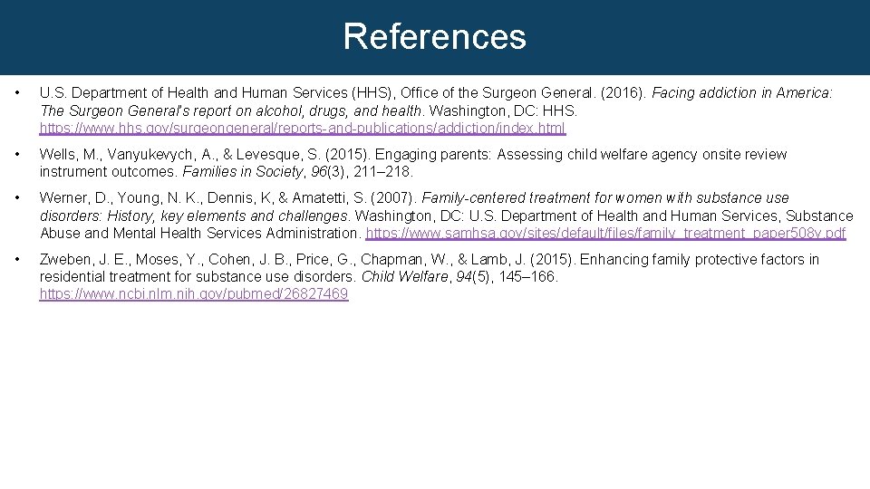 References • U. S. Department of Health and Human Services (HHS), Office of the