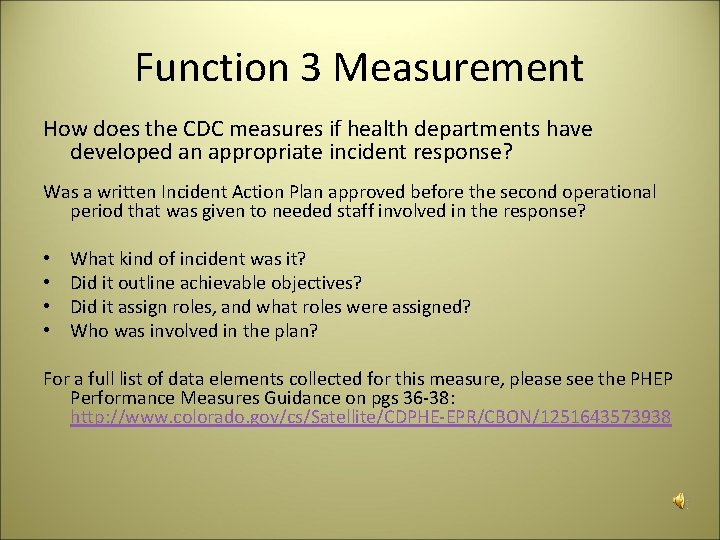 Function 3 Measurement How does the CDC measures if health departments have developed an