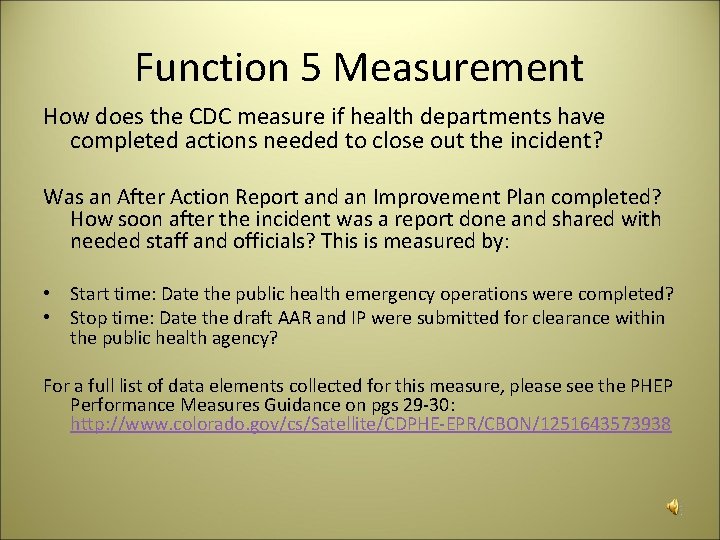 Function 5 Measurement How does the CDC measure if health departments have completed actions