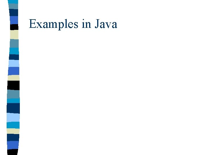 Examples in Java 
