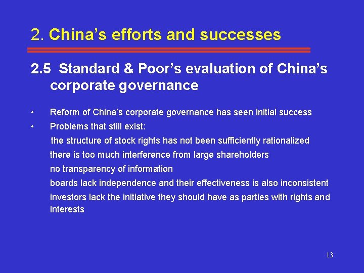 2. China’s efforts and successes 2. 5 Standard & Poor’s evaluation of China’s corporate