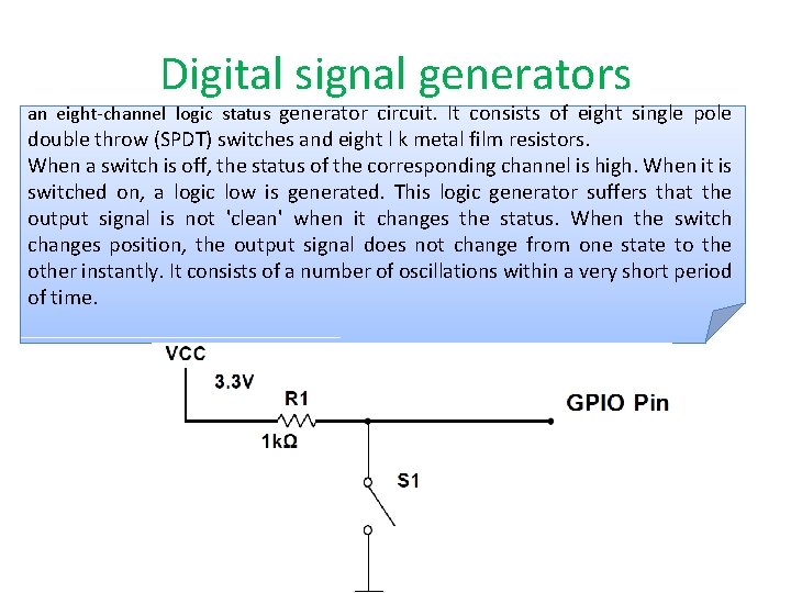 Digital signal generators an eight-channel logic status generator circuit. It consists of eight single