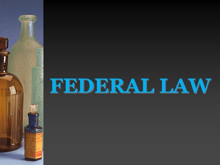 FEDERAL LAW 