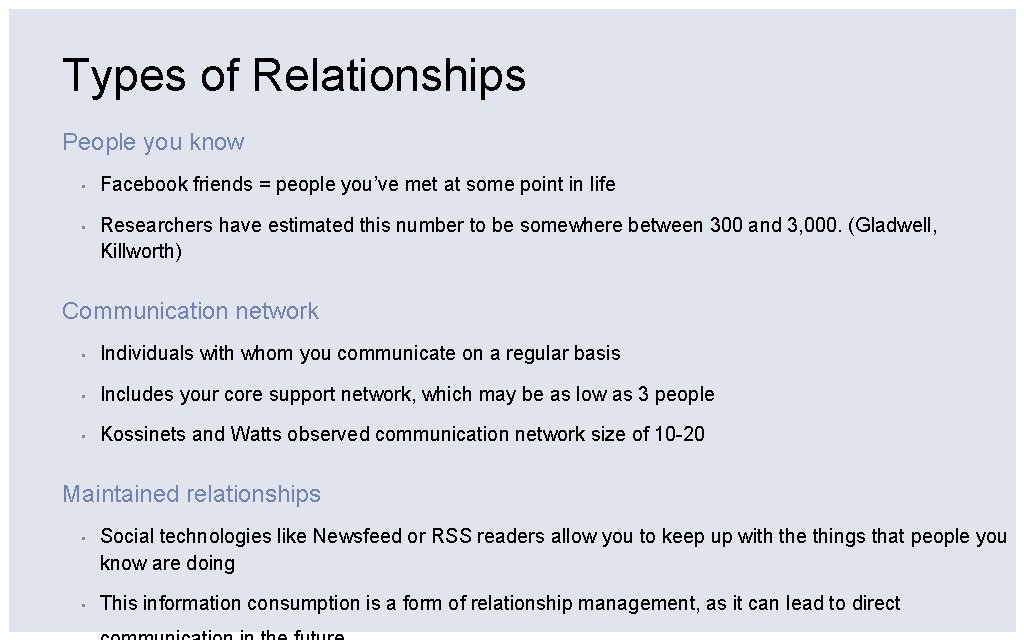 Types of Relationships People you know ▪ Facebook friends = people you’ve met at