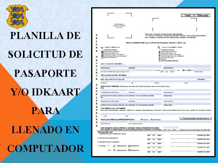 PLANILLA DE SOLICITUD DE PASAPORTE Y/O IDKAART PARA LLENADO EN COMPUTADOR 