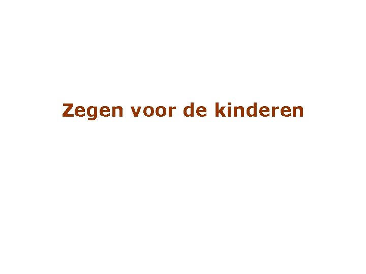 Zegen voor de kinderen 