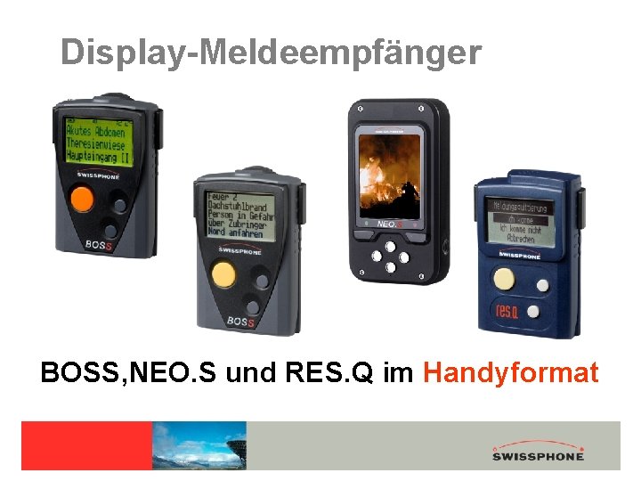 Display-Meldeempfänger BOSS, NEO. S und RES. Q im Handyformat 