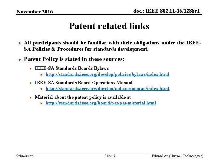 doc. : IEEE 802. 11 -16/1288 r 1 November 2016 Patent related links l