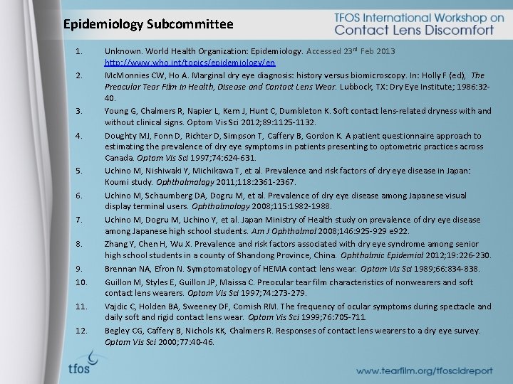 Epidemiology Subcommittee 1. 2. 3. 4. 5. 6. 7. 8. 9. 10. 11. 12.