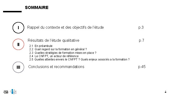 SOMMAIRE I II III Rappel du contexte et des objectifs de l’étude p. 3