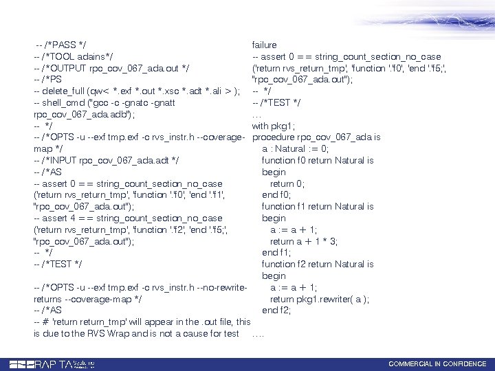 -- /*PASS */ -- /*TOOL adains*/ -- /*OUTPUT rpc_cov_067_ada. out */ -- /*PS --