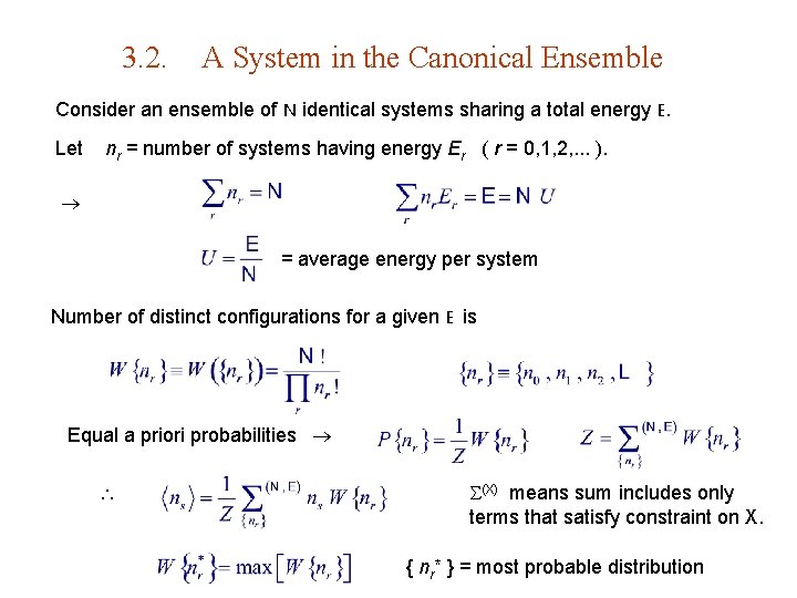 3. 2. A System in the Canonical Ensemble Consider an ensemble of N identical