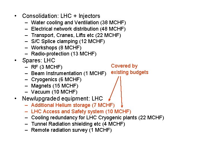  • Consolidation: LHC + Injectors – – – Water cooling and Ventilation (38