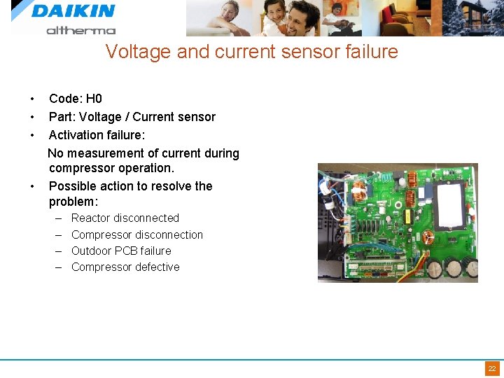 Voltage and current sensor failure • • Code: H 0 Part: Voltage / Current