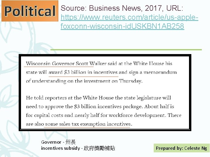 Political Source: Business News, 2017, URL: https: //www. reuters. com/article/us-applefoxconn-wisconsin-id. USKBN 1 AB 258